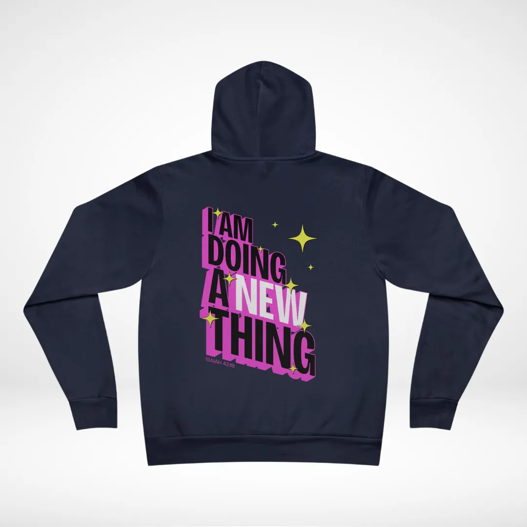 A New Thing Fleece Hoodie