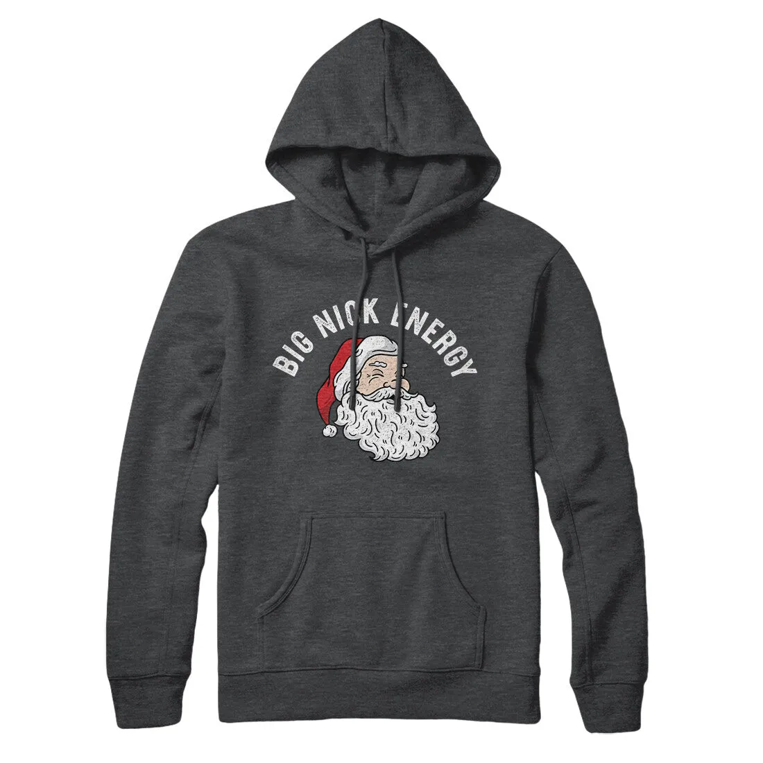 Big Nick Energy Hoodie